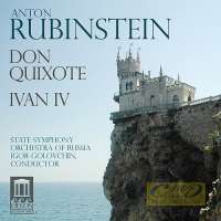 Rubinstein: Don Quixote, Ivan IV